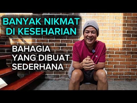 Thumbnail video Merubah Mindset Nikmat, Hidup Sederhana Jadi Bahagia