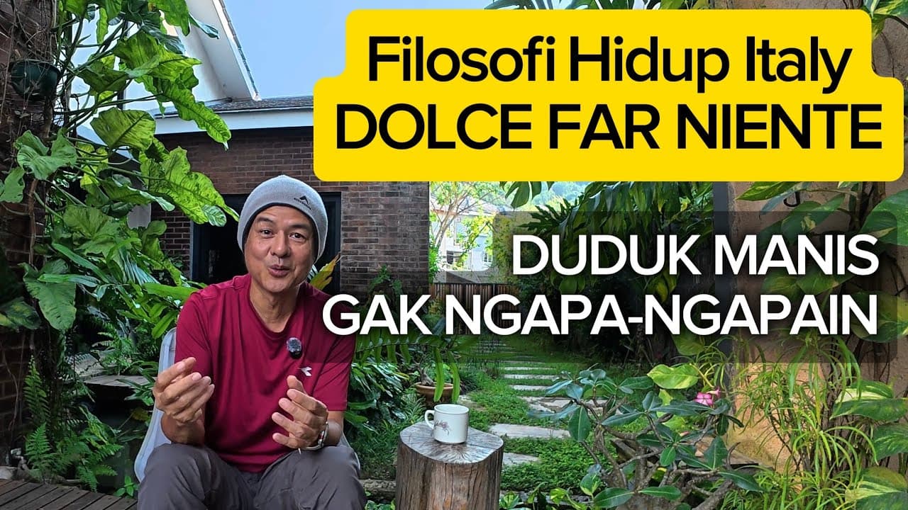 Thumbnail video Dolce Far Niente Filosofi Hidup Italy Yang Sejalan Dengan Slow Living